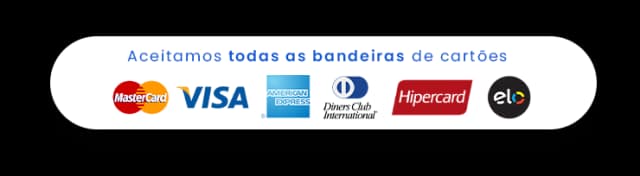 Bandeiras aceitas: Mastercard, Visa, American Express, Diners Club, Hipercard e Elo